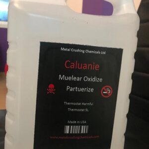 US Made Caluanie Muelear Oxidize